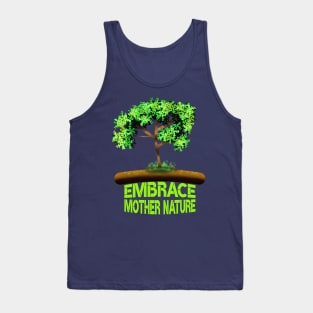 Embrace Mother Nature Tank Top